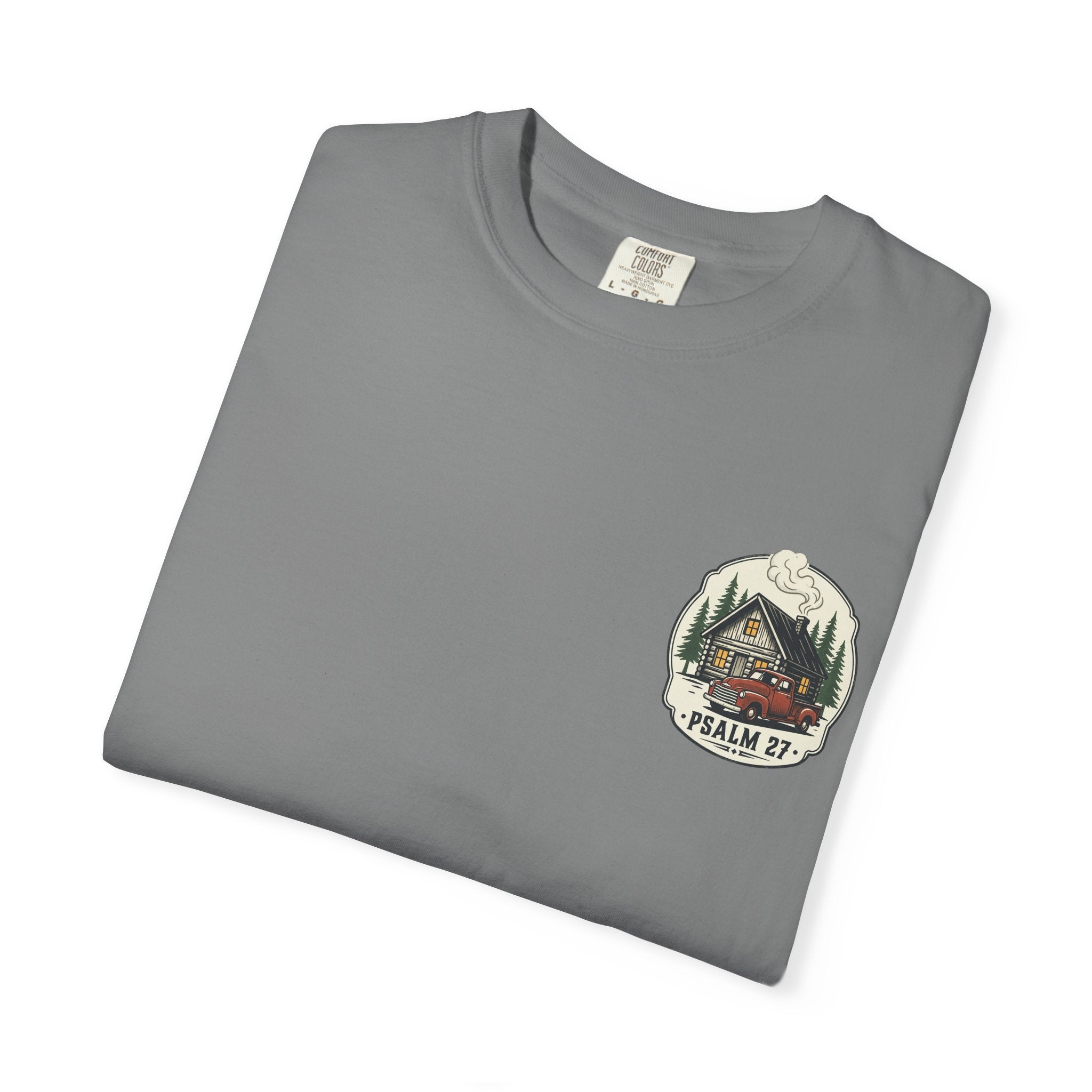 Psalm 27 Cabin and Truck Patch T-Shirt