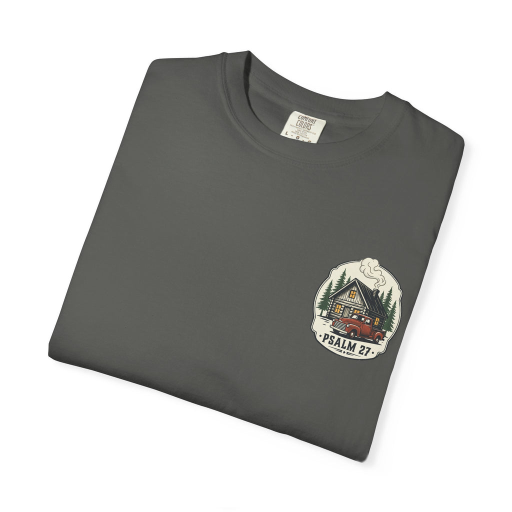 Psalm 27 Cabin and Truck Patch T-Shirt